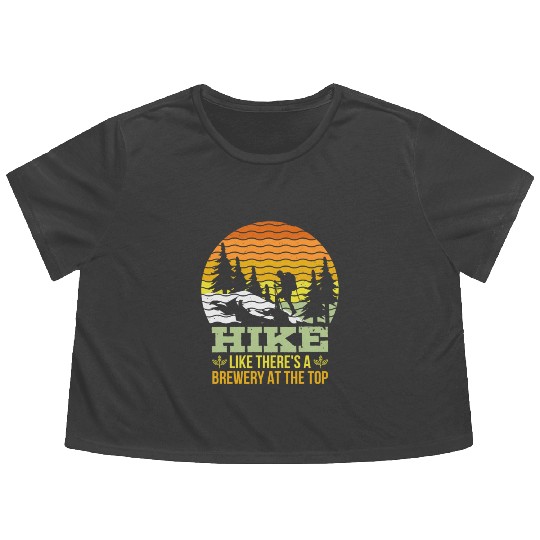 Hiker funny Beer lover Hiking Mountaineering Flowy Cropped Tees