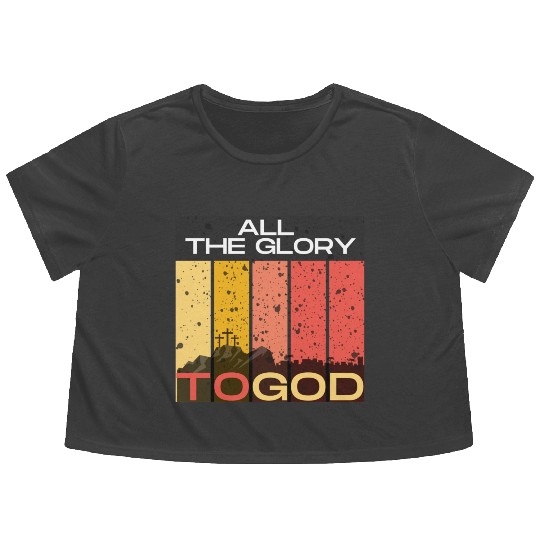 All The Glory to God Flowy Cropped Tees