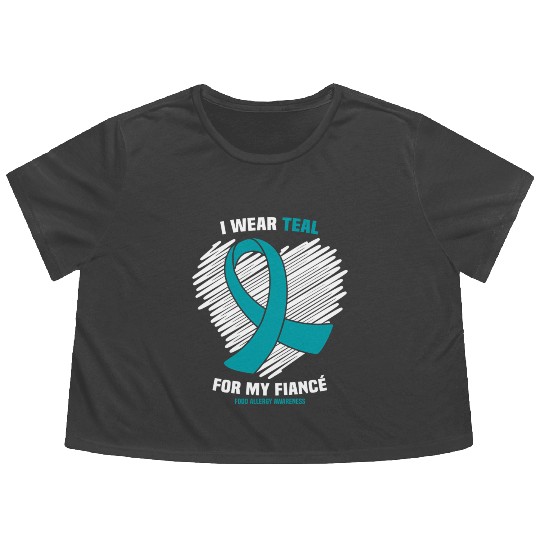 I Wear Teal For My Fiance Food Allergy Awareness Flowy Cropped Tees