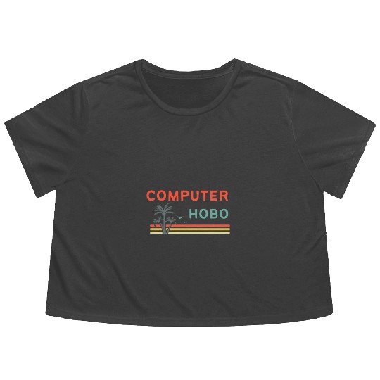 Digital nomad = Computer hobo Flowy Cropped Tees