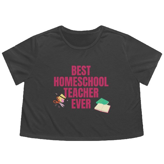 Best Homeschool Teacher Ever Flowy Cropped Tees