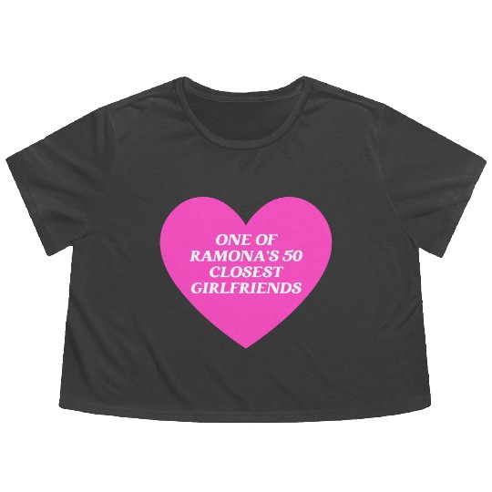 One Of Ramona's 50 Closest Girlfriends Flowy Cropped Tees