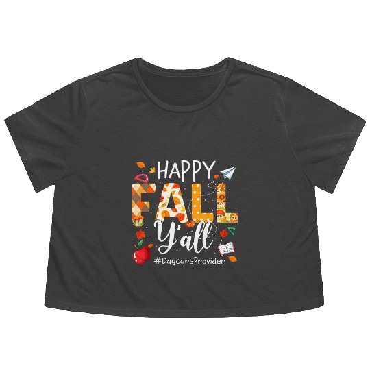 Happy Fall Y'all Daycare Provider Autumn Leaves Flowy Cropped Tees