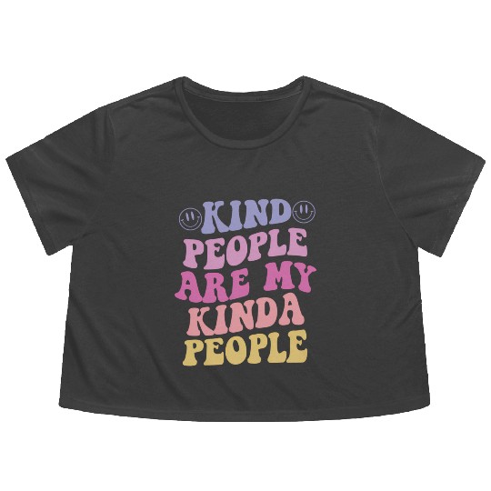 Kind People Are My Kinda People Aesthetic Flowy Cropped Tees