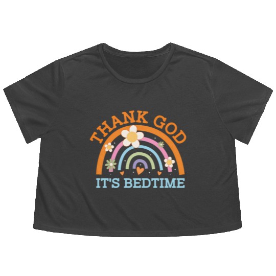 Thank God Its Bedtime Mom Joke Mother Pun Mother'S Flowy Cropped Tees