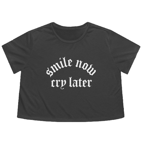 Chicano Tattoo Gang Smile Now Cry Flowy Cropped Tees