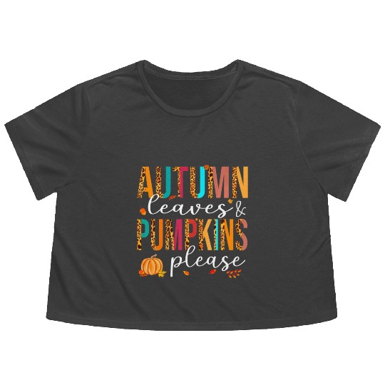 Autumn Leaves And Pumpkins Please Fall Lover Flowy Cropped Tees