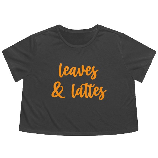 Leaves and Lattes Fall Autumn Lover Flowy Cropped Tees