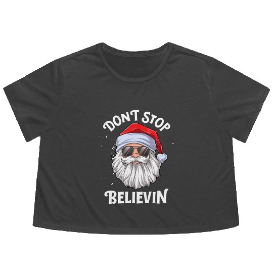 Don'T Stop Believin Santa Flowy Cropped Tees