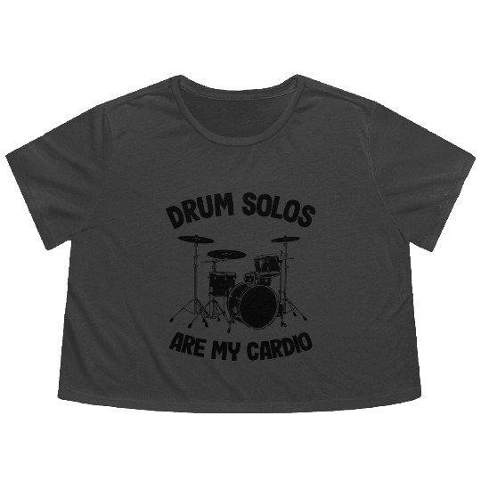 Drum Solos Are My Cardio Funny Drummer Drumming Flowy Cropped Tees