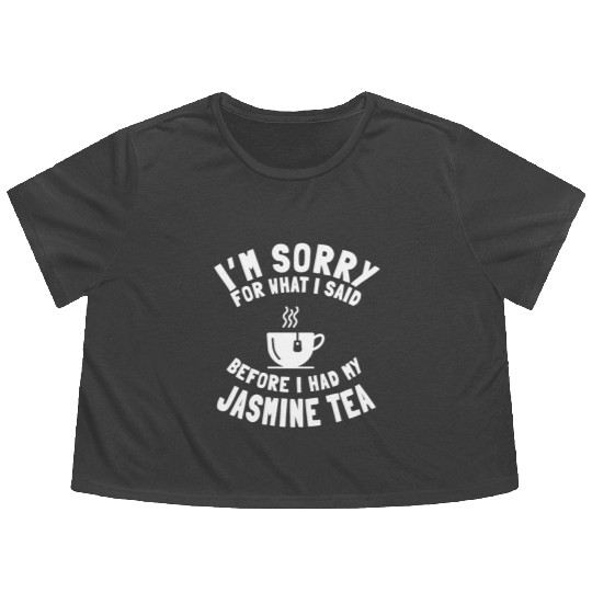 Funny Jasmine Tea Lover Saying Flowy Cropped Tees