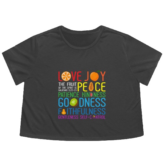Love Joy The Fruit Of The Spirit Is Peace Patience Flowy Cropped Tees