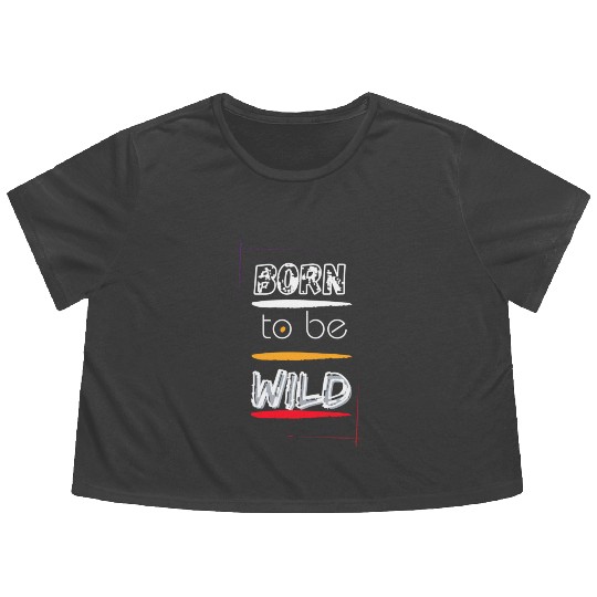 Born to Be Wild Men Clothes Flowy Cropped Tees