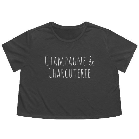 Champagne And Charcuterie- Sunday Brunch- Hostess Flowy Cropped Tees