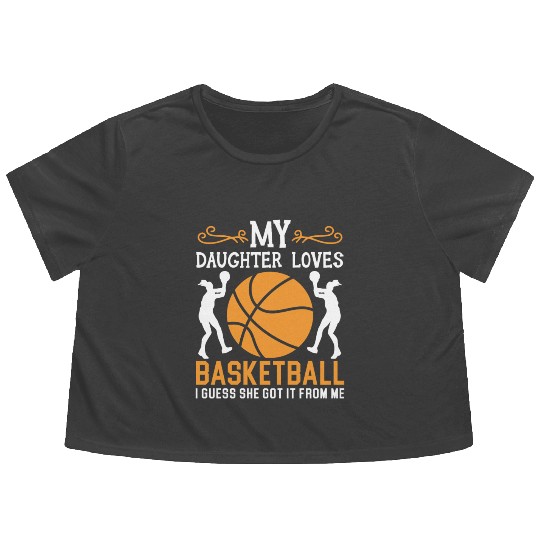 Daughter Basketball Sport Basketball Dad Mom Flowy Cropped Tees