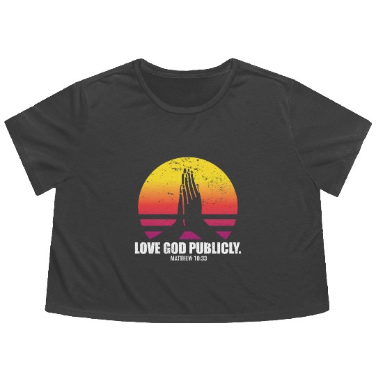 Love God Publicly Bible Verse Quote Jesus Church Flowy Cropped Tees