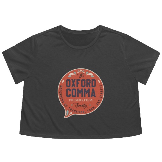 The Oxford Comma Preservation Society Team Oxford Flowy Cropped Tees