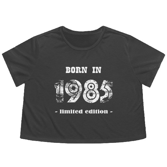 BORN IN 1985 - limited edition Flowy Cropped Tees