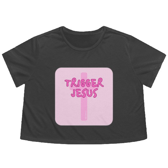 Trigger Jesus Affirmation By Abby Anime(c) Flowy Cropped Tees