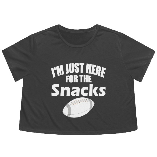 I m Just Here For The Snacks Funny Fantasy Flowy Cropped Tees
