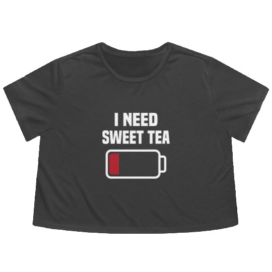 I Need Sweet Tea Flowy Cropped Tees
