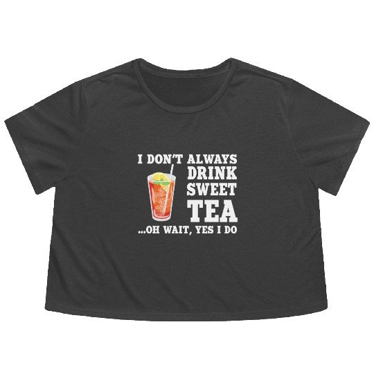 Funny Sweet Tea Humor Costume Flowy Cropped Tees