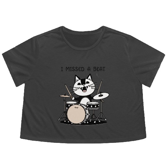 I Missed A Beat Funny Cat Drummer Flowy Cropped Tees