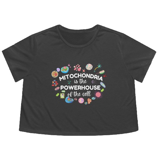 Mitochondria Is The Powerhouse Of The Cell Flowy Cropped Tees