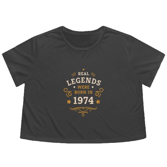 50th Birthday Gift Real Legends were born in 1974 Flowy Cropped Tees