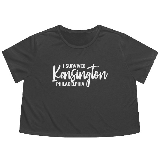 I Survived Kensington Philadelphia Pennsylvania Flowy Cropped Tees