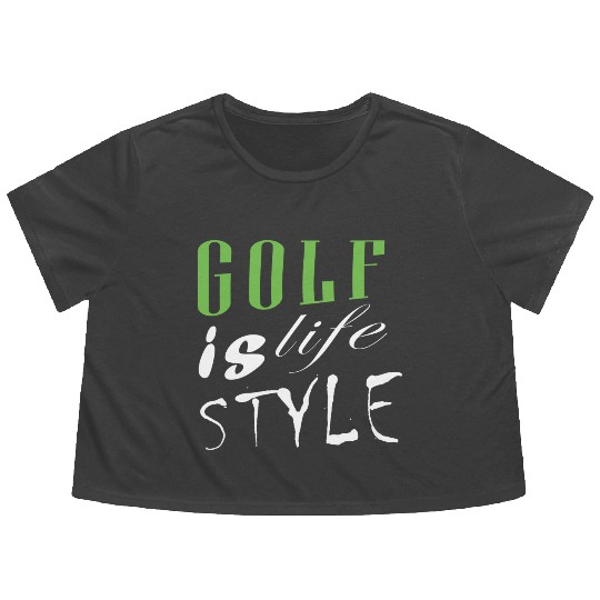 Golf Is Life Style Flowy Cropped Tees