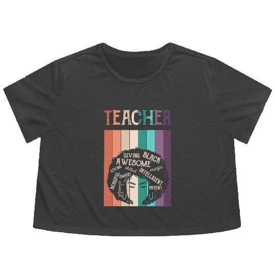 Teacher Black History Month Melanin Flowy Cropped Tees