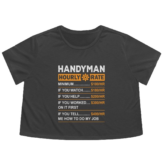 Handyman Hourly Rate Labor Day Flowy Cropped Tees