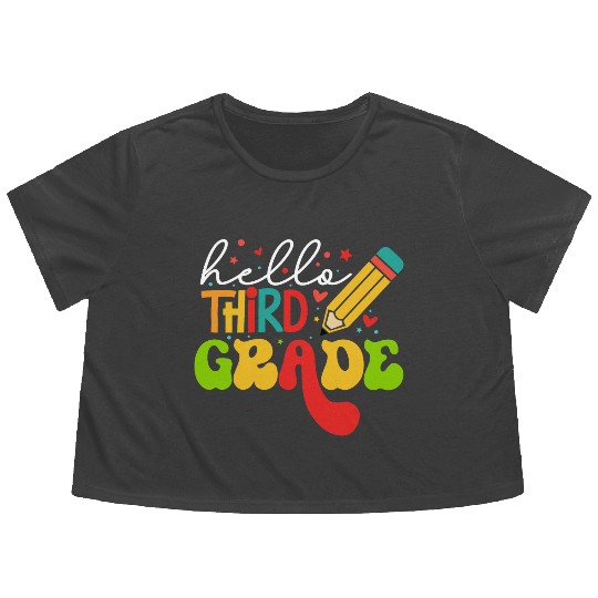 Back To School Clothes - Hello Third Grade Flowy Cropped Tees
