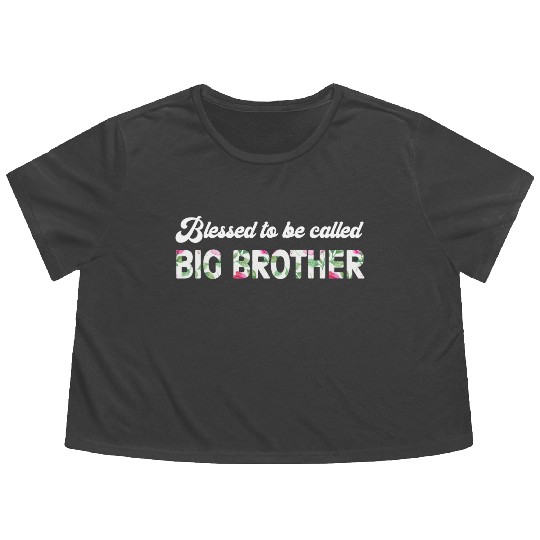 Blessed To Be Called Big Brother Flowy Cropped Tees