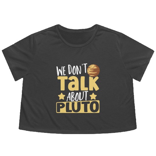 Astrology We Don't Talk About Pluto Solar System Flowy Cropped Tees