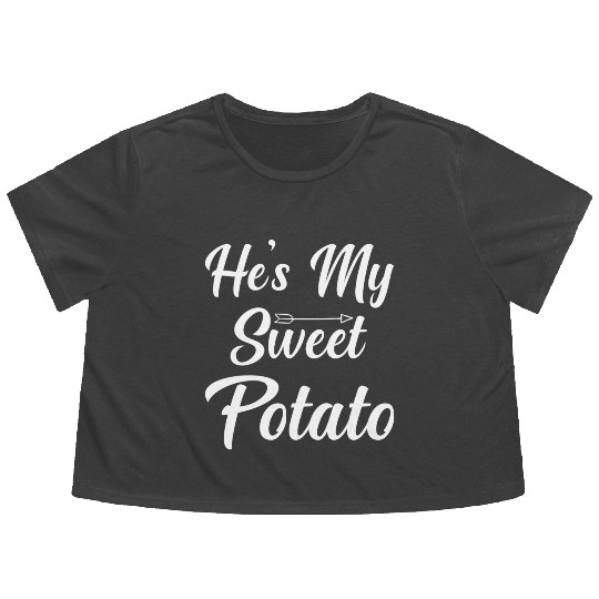 He s My Sweet Potato Thanksgiving Flowy Cropped Tees