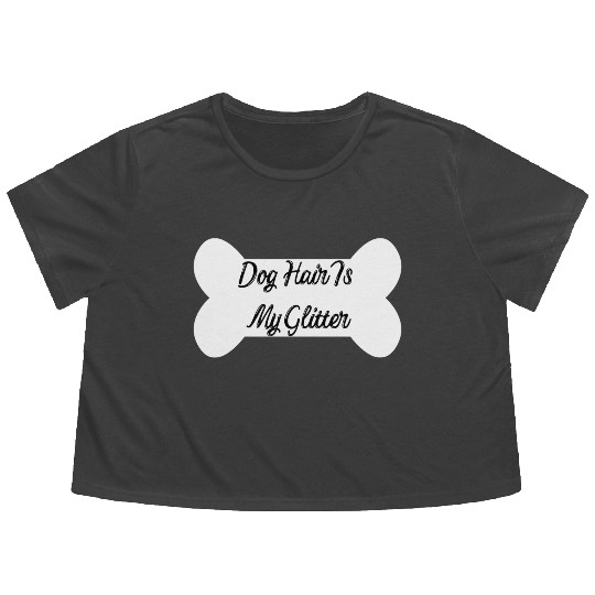 Dog hair is my glitter ,dogs lover , cute , bone Flowy Cropped Tees