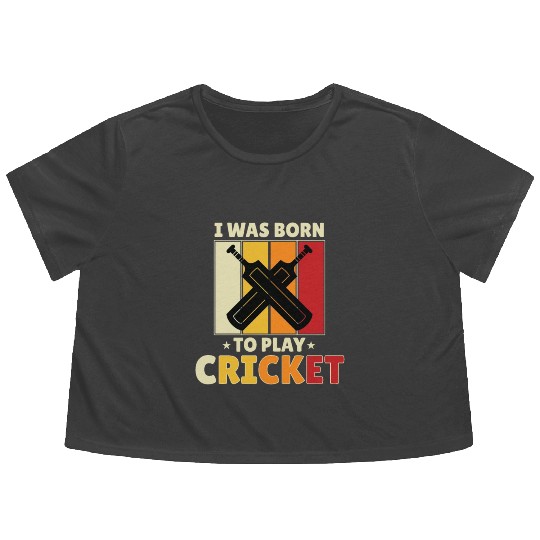 I Was Born To Play Cricket Flowy Cropped Tees
