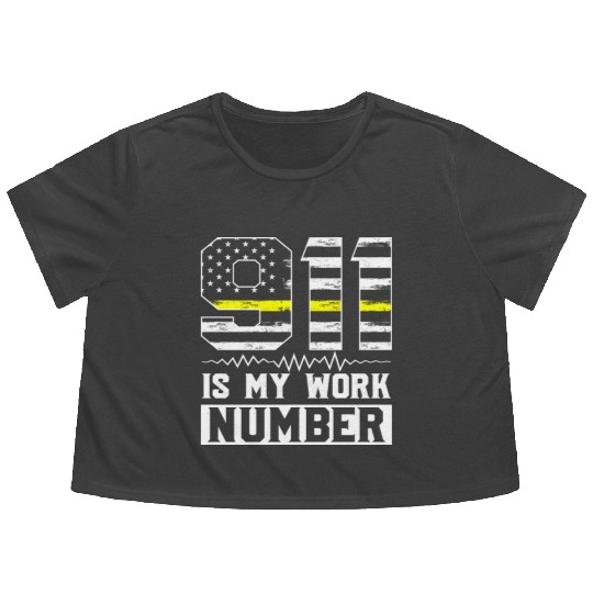 911 Is My Work Number Dispatcher Operator Flowy Cropped Tees