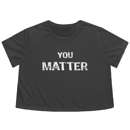 You Matter Peace Love World s Flowy Cropped Tees
