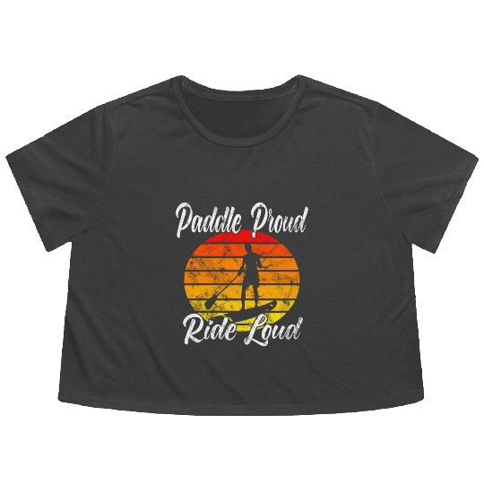 Paddle Proud Ride Loud Flowy Cropped Tees