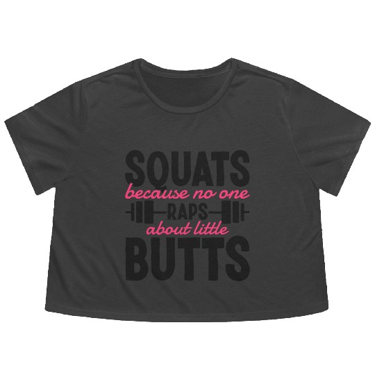 Funny Squat Work Out Gym Weight Training Leg Day Flowy Cropped Tees