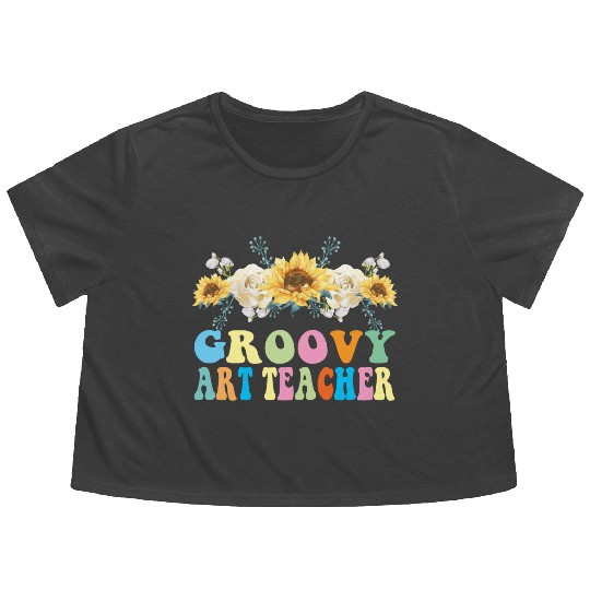 Groovy Art Teacher Flower Gift Flowy Cropped Tees