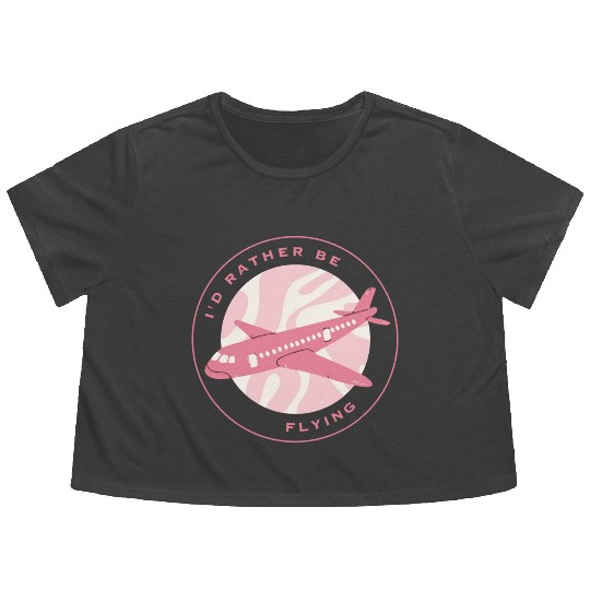 I'd rather be flying Flowy Cropped Tees