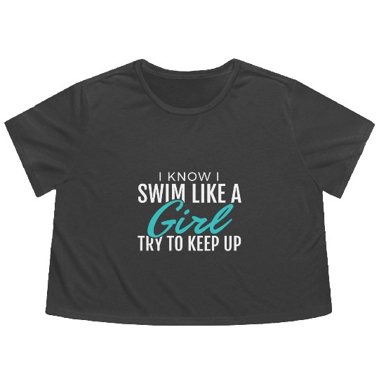 I Swim Like A Girl Funny Gift Women Ladies Swimmer Flowy Cropped Tees