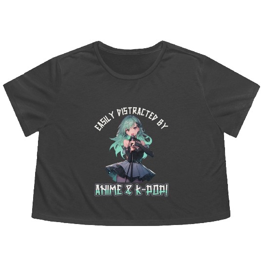 Easily distracted by Anime and K-Pop Flowy Cropped Tees