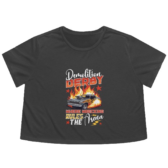 Demo Derby Demolition Derby Demolition Derby Lover Flowy Cropped Tees