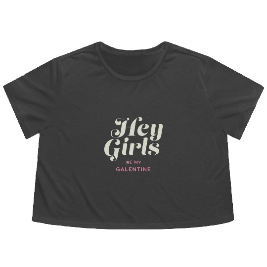 Be My Galentine. Galentine's Day Flowy Cropped Tees