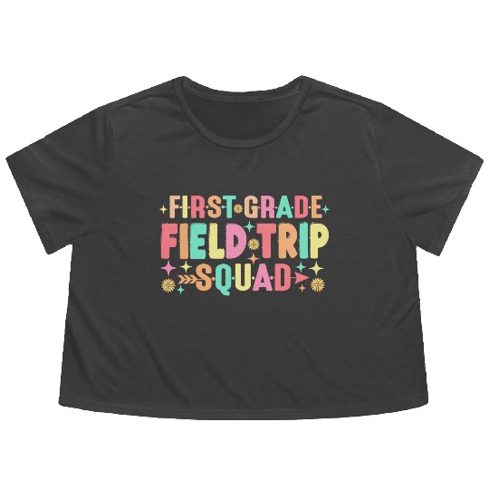 First Grade Field Trip Squad Teacher Students Flowy Cropped Tees